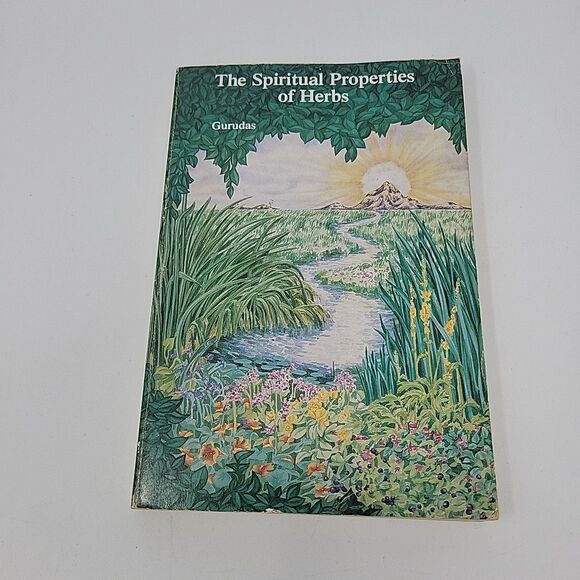Spiritual Properties of Herbs by Gurudas (1988, Trade Paperback) - Picture 1 of 13
